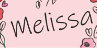 We LOVE National MELISSA Day