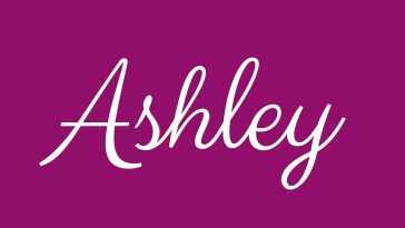 We LOVE National ASHLEY Day